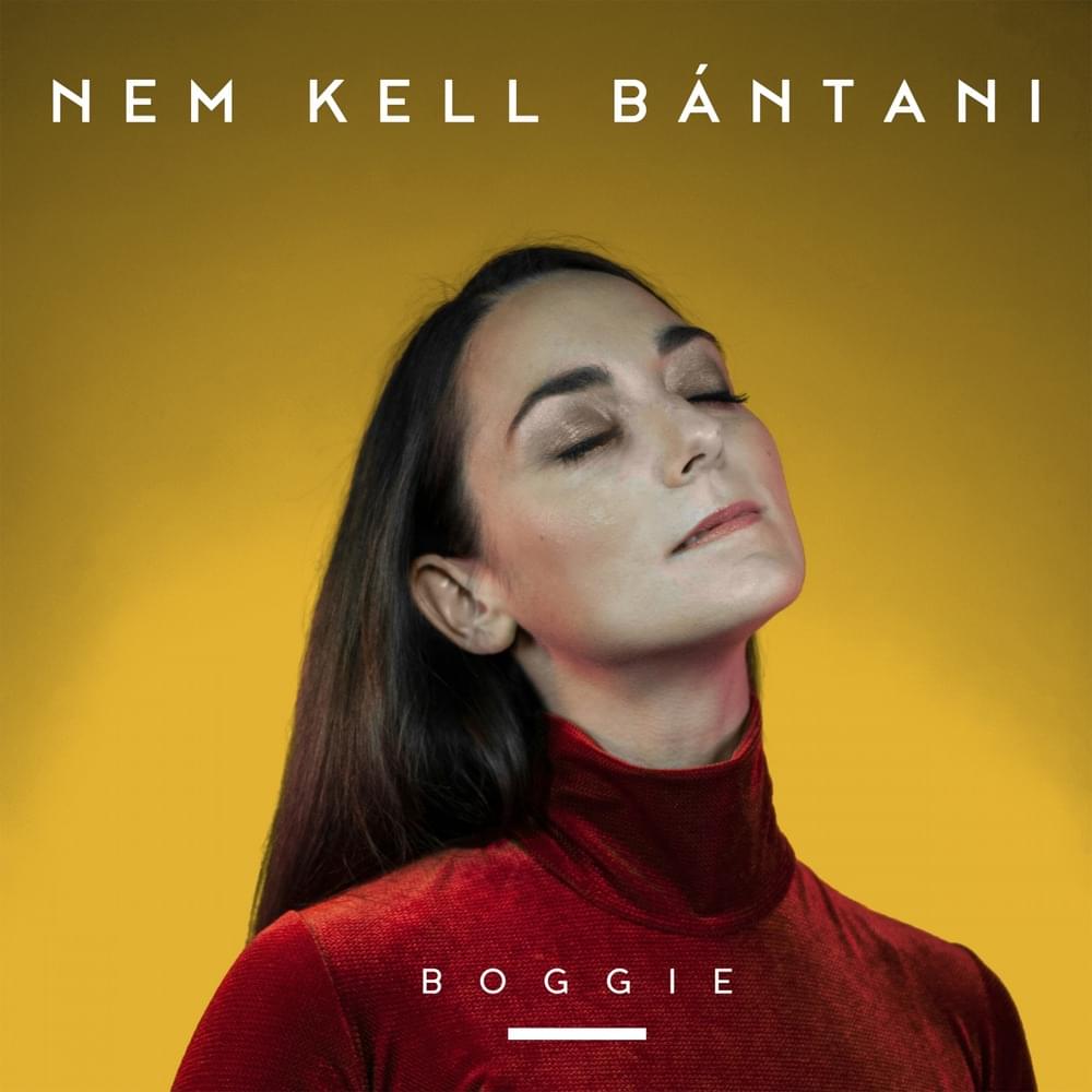 Nem Kell Bántani by Boggie