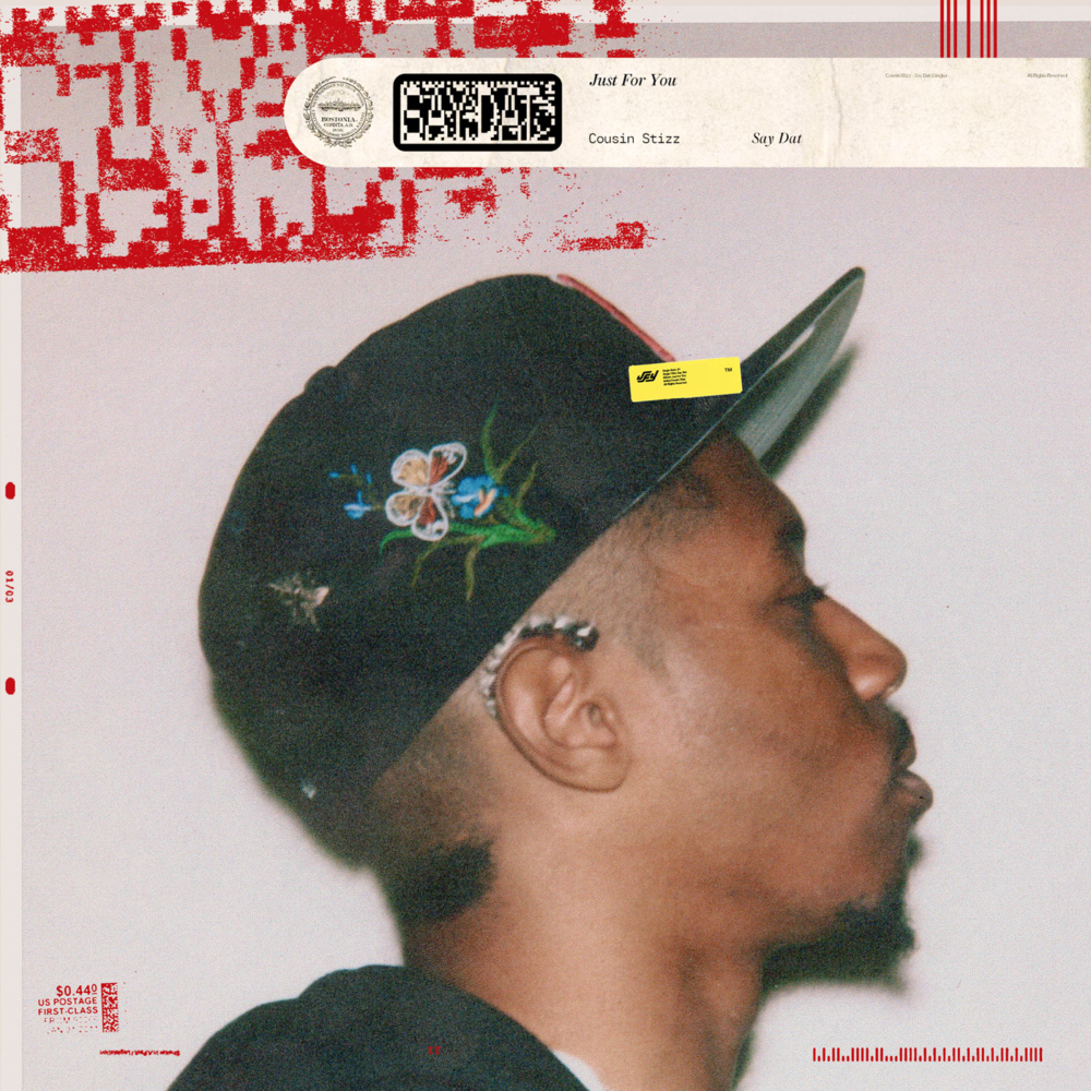 Album cover art for "Say Dat" by Cousin Stizz
