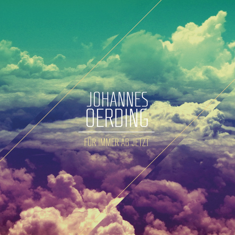 Für immer ab jetzt by Johannes Oerding