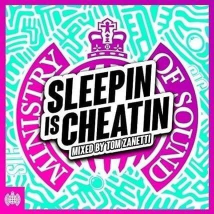 Cover image for Sleepin Is Cheatin - Ministry Of Sound