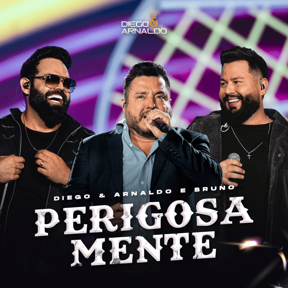 Album cover art for "Perigosamente (Ao Vivo)" by Diego & Arnaldo