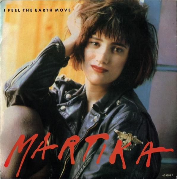 I Feel the Earth Move by Martika