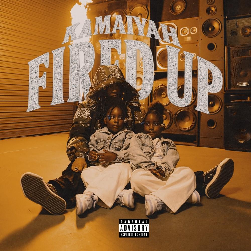 Album cover art for "Fired Up" by Kamaiyah