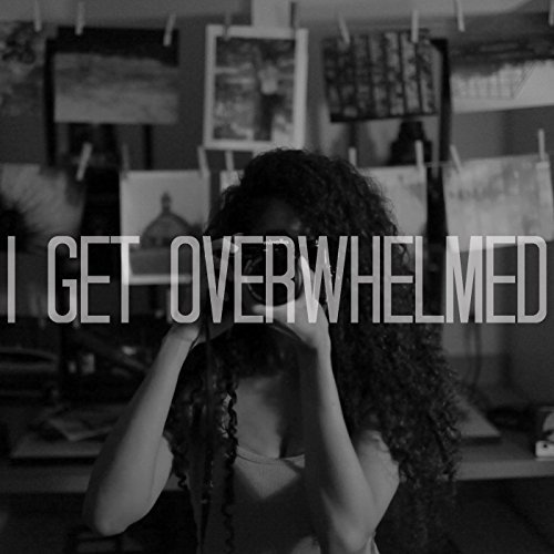 Album cover art for "I Get Overwhelmed" by Dark Rooms