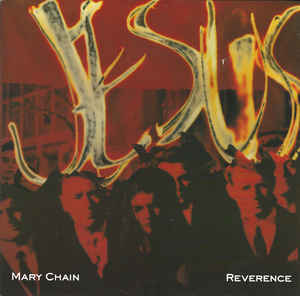Album cover art for "Reverence" by The Jesus and Mary Chain