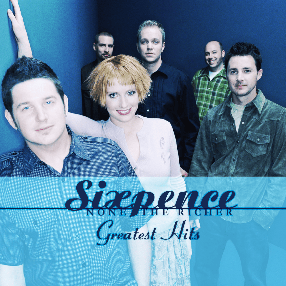 Cover image for Sixpence None the Richer: Greatest Hits