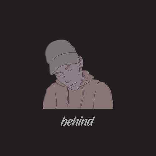 Behind by Sensi Sye