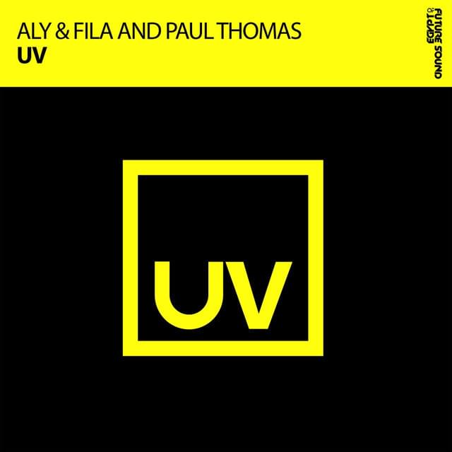 Album cover art for "UV" by Aly & Fila & Paul Thomas