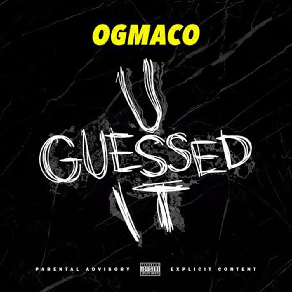 Album cover art for "U Guessed It" by OG Maco