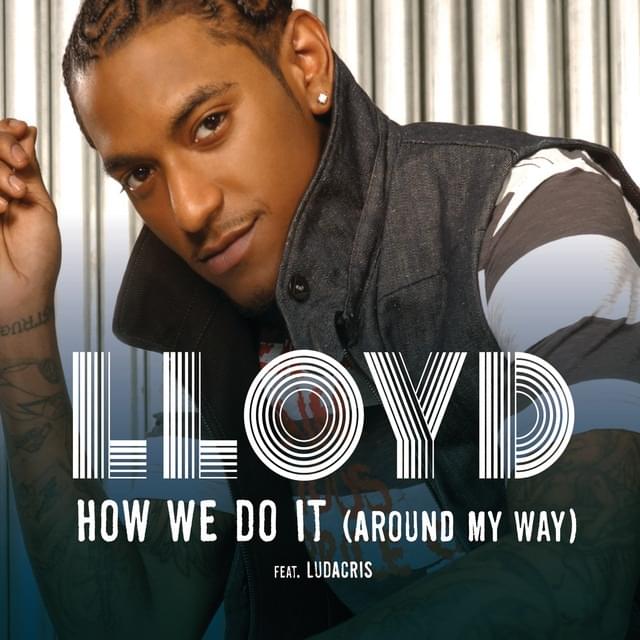Album cover art for "How We Do It (In The UK)" by Lloyd & Sway