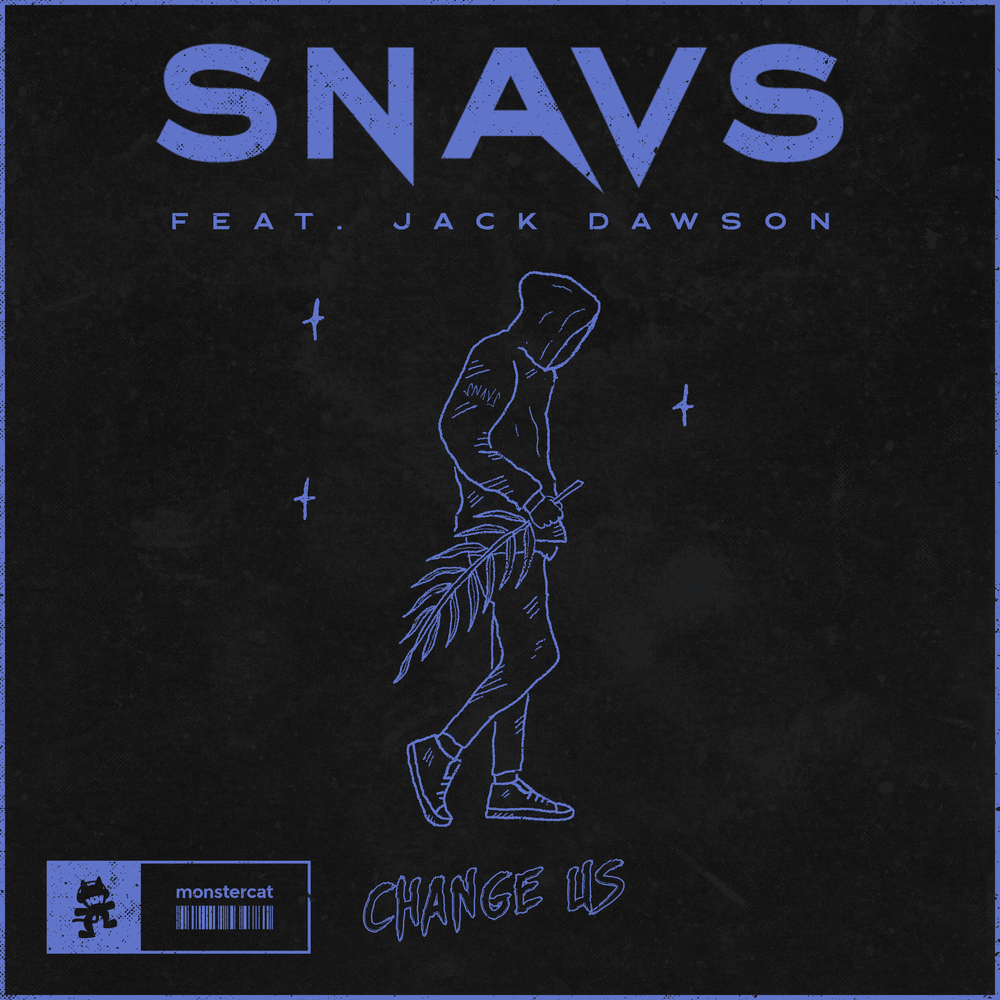 Album cover art for "Change Us" by Snavs & Jack Dawson