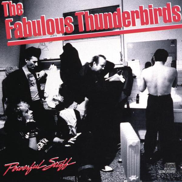 Powerful Stuff by The Fabulous Thunderbirds