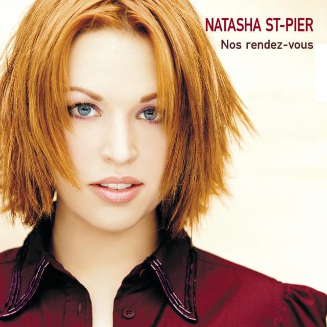 Album cover art for "Nos rendez-vous" by Natasha St-Pier
