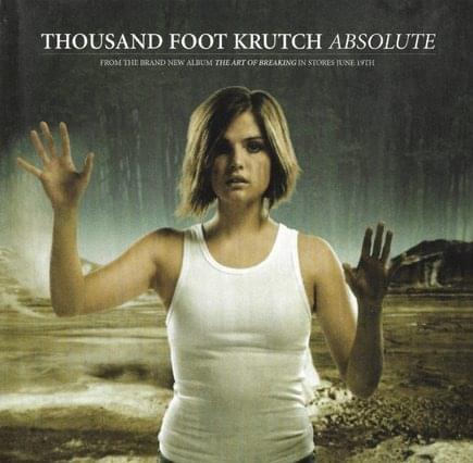 Album cover art for "Absolute" by Thousand Foot Krutch