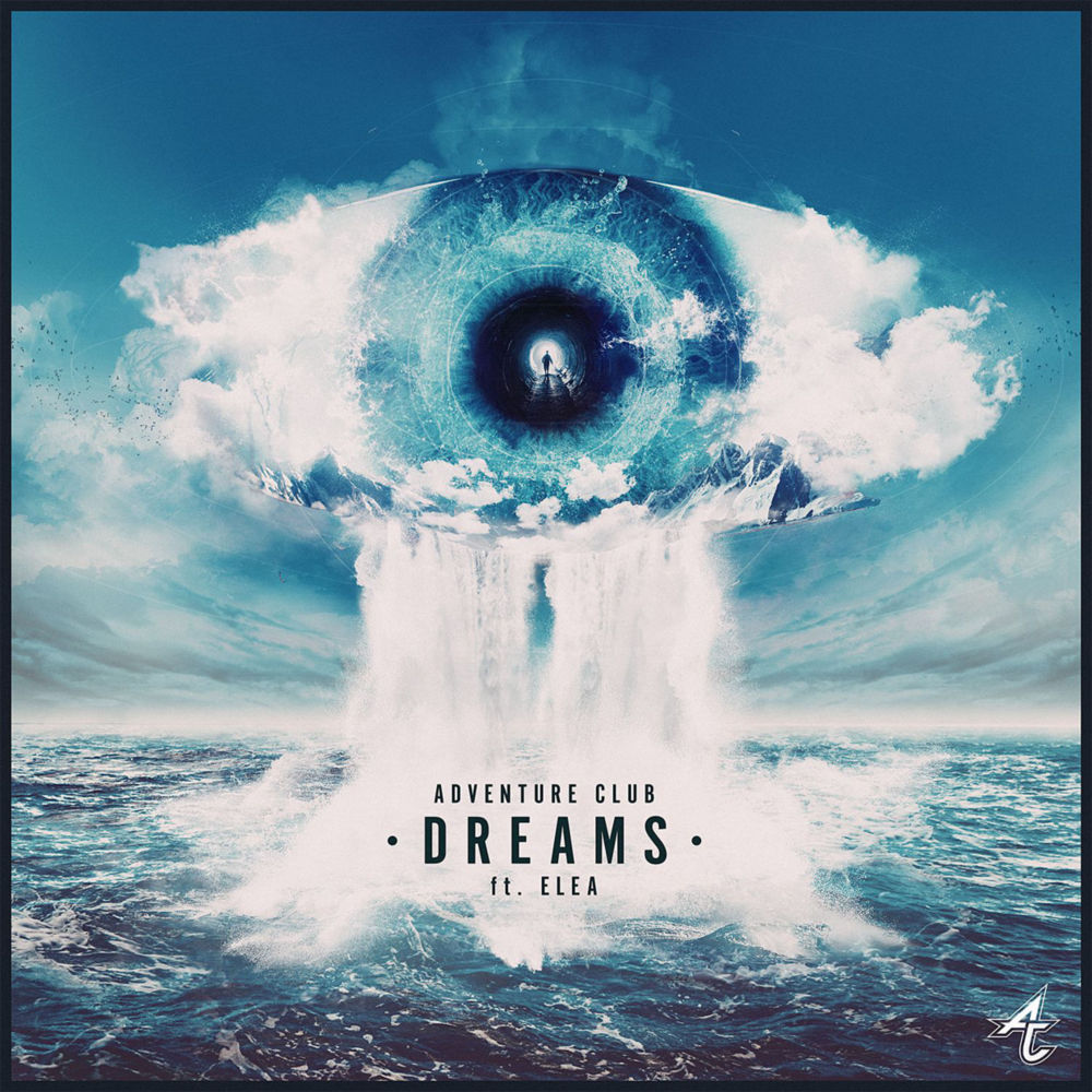 Dreams by Adventure Club