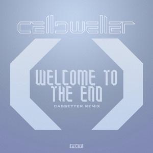 Album cover art for "Welcome To The End (Cassetter Remix)" by Celldweller