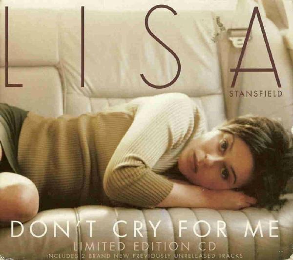 Album cover art for "Don’t Cry For Me" by Lisa Stansfield