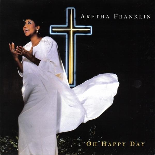 Album cover art for "Oh Happy Day" by Aretha Franklin & Mavis Staples