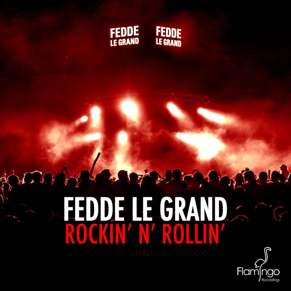 Album cover art for "Rockin’ n’ Rollin’" by Fedde Le Grand
