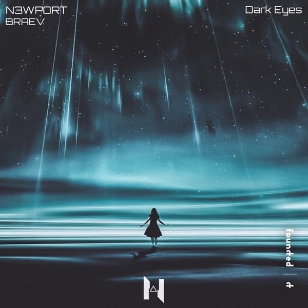 Album cover art for "Dark Eyes" by N3WPORT & braev