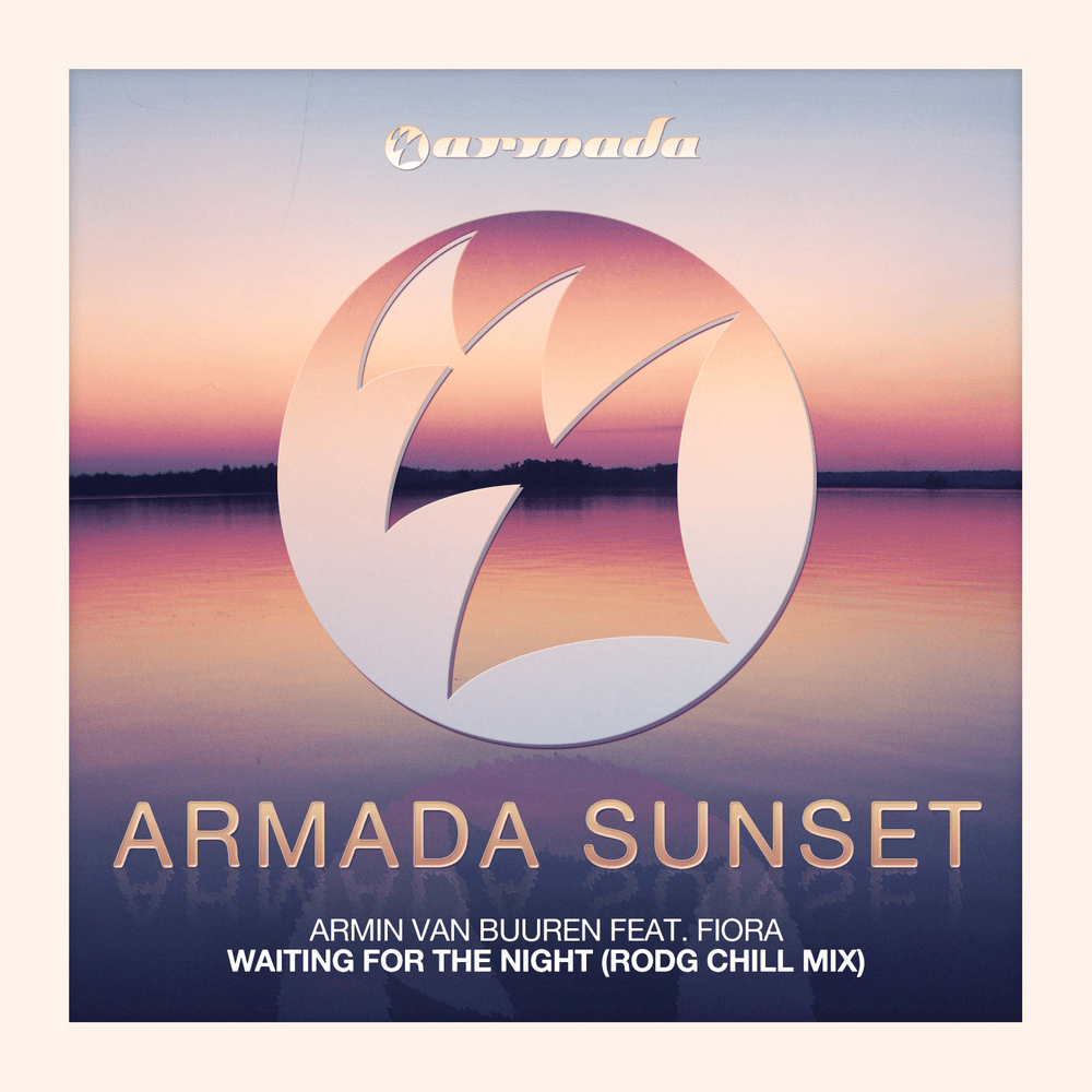 Album cover art for "Waiting for the Night (Rodg Chill Mix)" by Armin van Buuren & Fiora