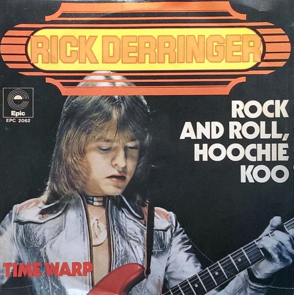Album cover art for "Rock and Roll, Hoochie Koo" by Rick Derringer