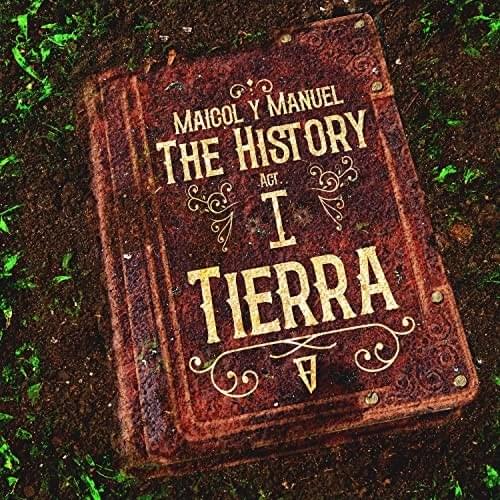 Cover image for The History Act I: Tierra