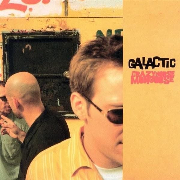 Change My Ways (Pt. 2) by Galactic