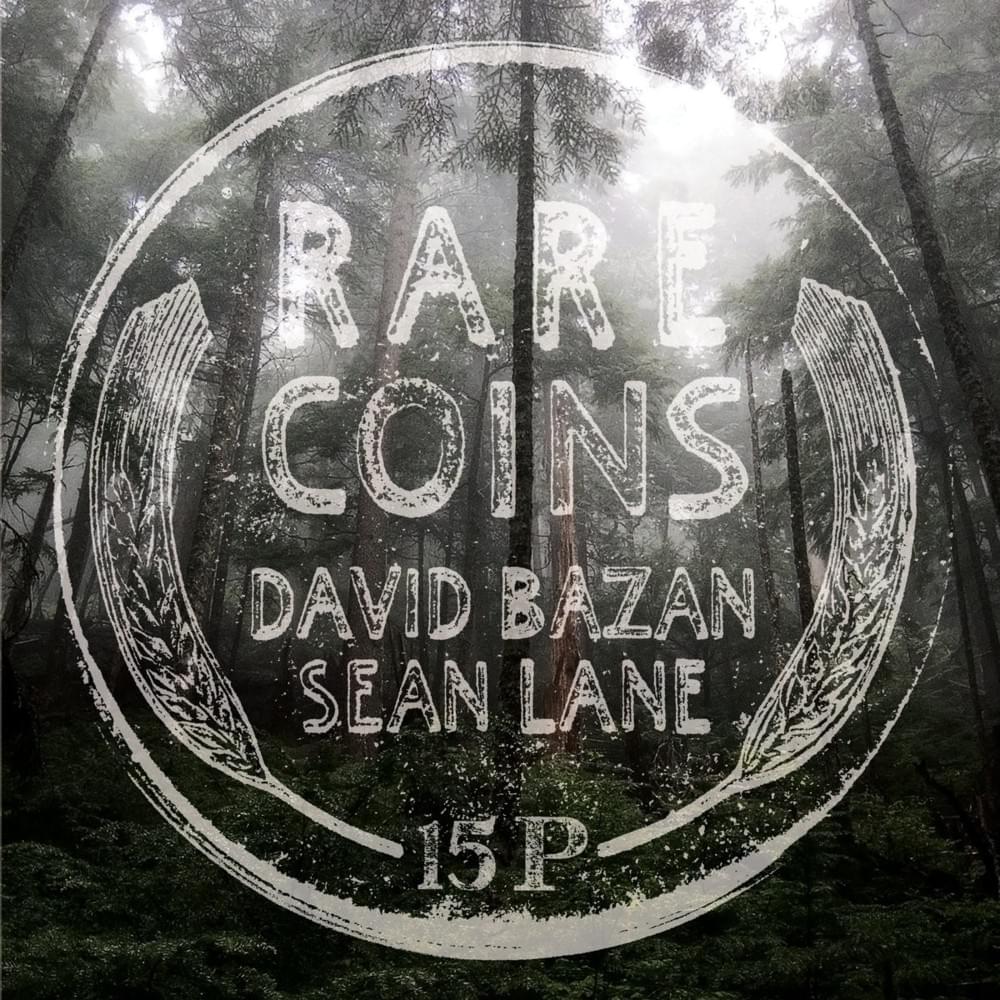 Cover image for Rare Coins: David Bazan & Sean Lane