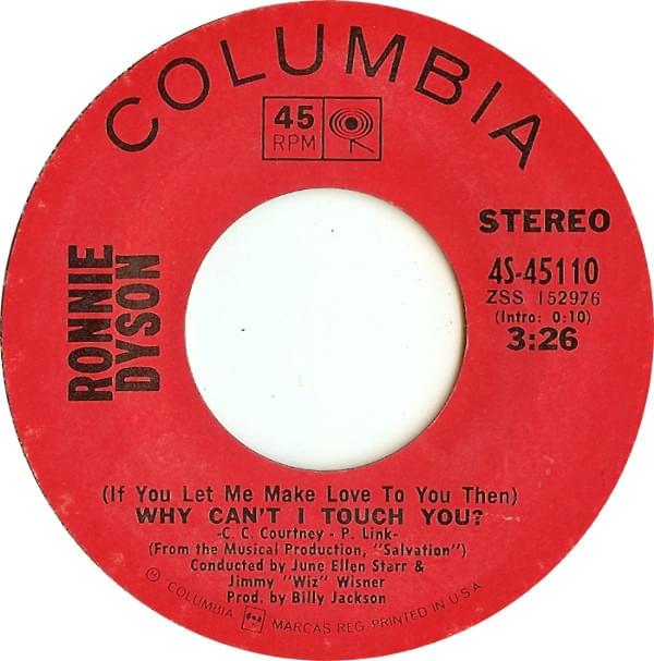 Album cover art for "(If You Let Me Make Love To You Then) Why Can’t I Touch You?" by Ronnie Dyson