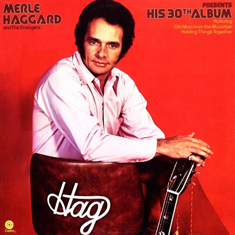 Album cover art for "Holding Things Together" by Merle Haggard
