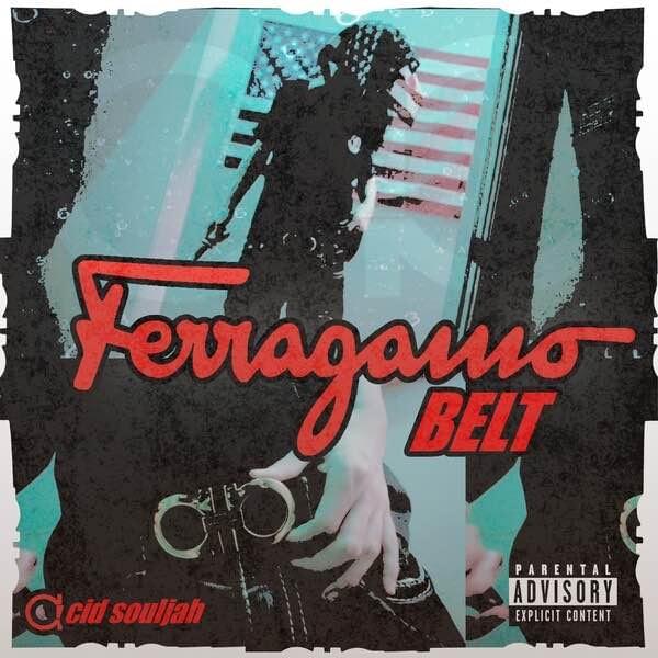 Album cover art for "Ferragamo Belt" by Acid Souljah