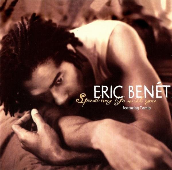 Spend My Life With You by Eric Benét