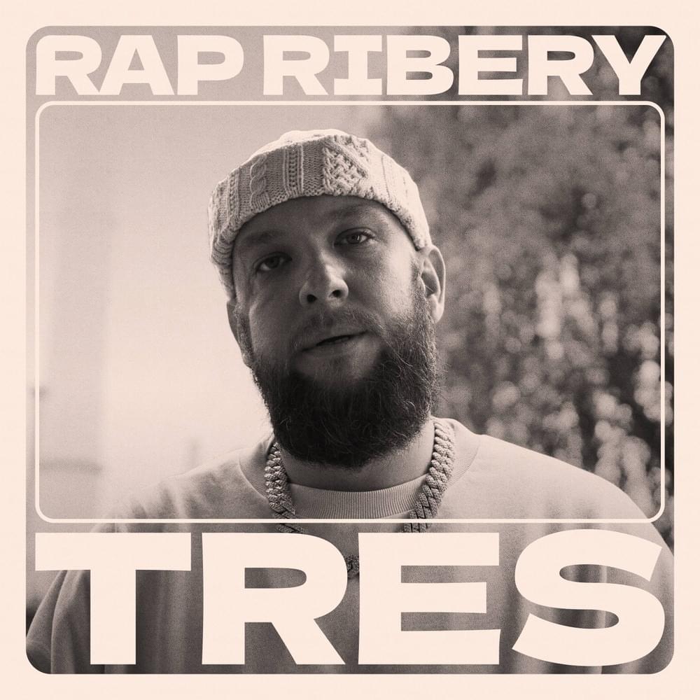 Tres by Rap Ribery
