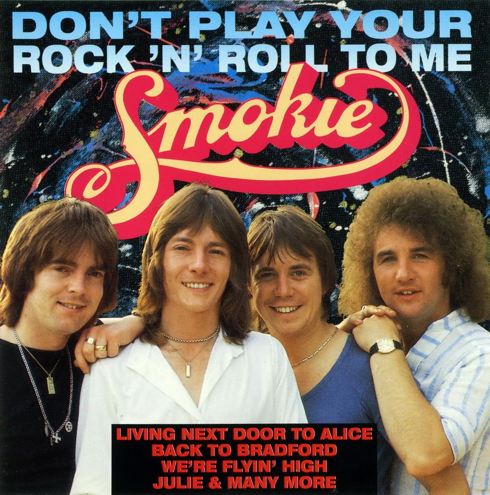 Album cover art for "Don’t Play Your Rock ‘N’ Roll to Me" by Smokie