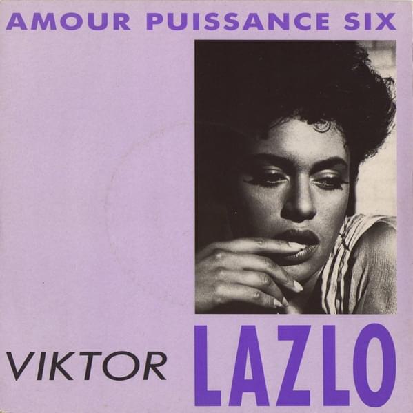 Amour puissance six by Viktor Lazlo