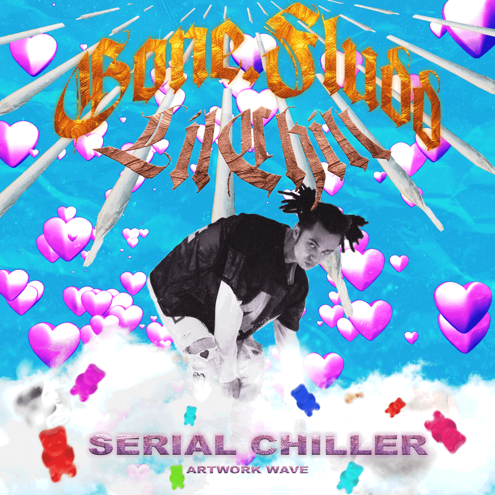 Album cover art for "SERIAL CHILLER" by GONE.Fludd