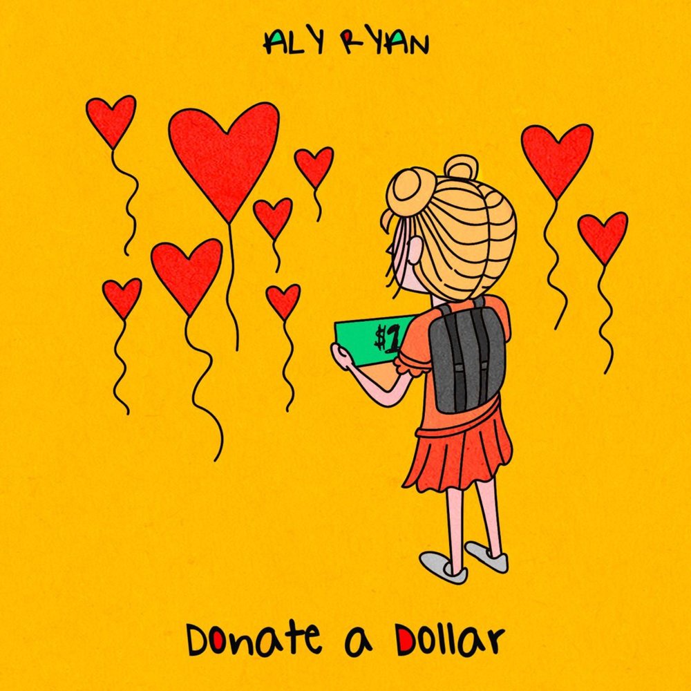 Donate a Dollar by Aly Ryan