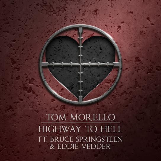 Album cover art for "Highway to Hell" by Tom Morello & Eddie Vedder & Bruce Springsteen