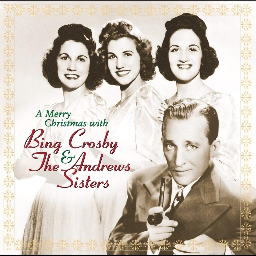 Cover image for A Merry Christmas with Bing Crosby & The Andrews Sisters (Remastered)