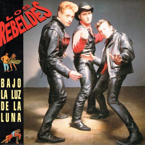 Album cover art for "Bajo La Luz De La Luna" by Los Rebeldes