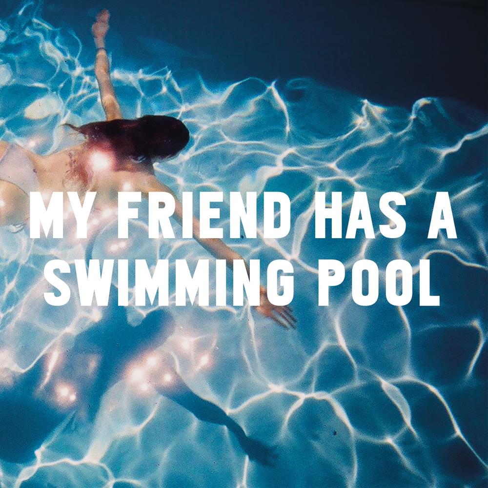 Album cover art for "My Friend Has A Swimming Pool" by MAUSI