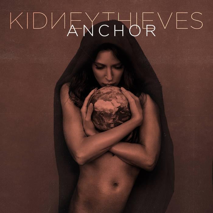 Album cover art for "Anchor" by Kidneythieves