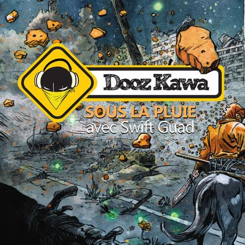 Album cover art for "Sous la pluie" by Dooz Kawa & Swift Guad