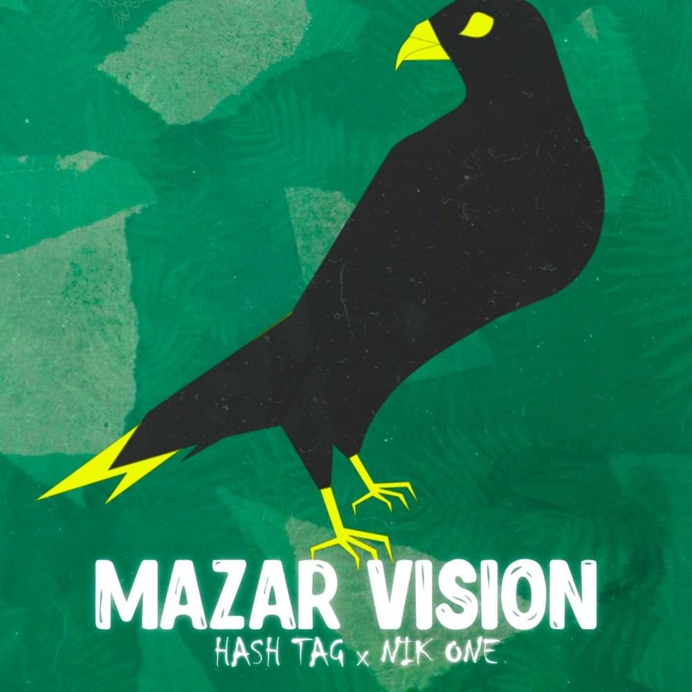 Mazar Vision by DJ Nik One