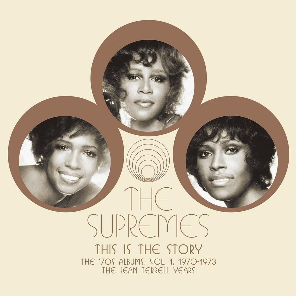 Cover image for This is The Story: The ‘70s Albums, Vol. 1: 1970-1973 (The Jean Terrell Years)