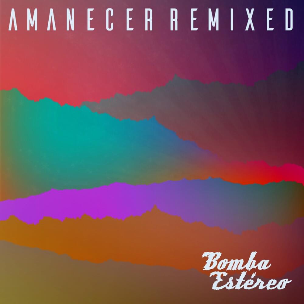 Cover image for Amanecer Remixed