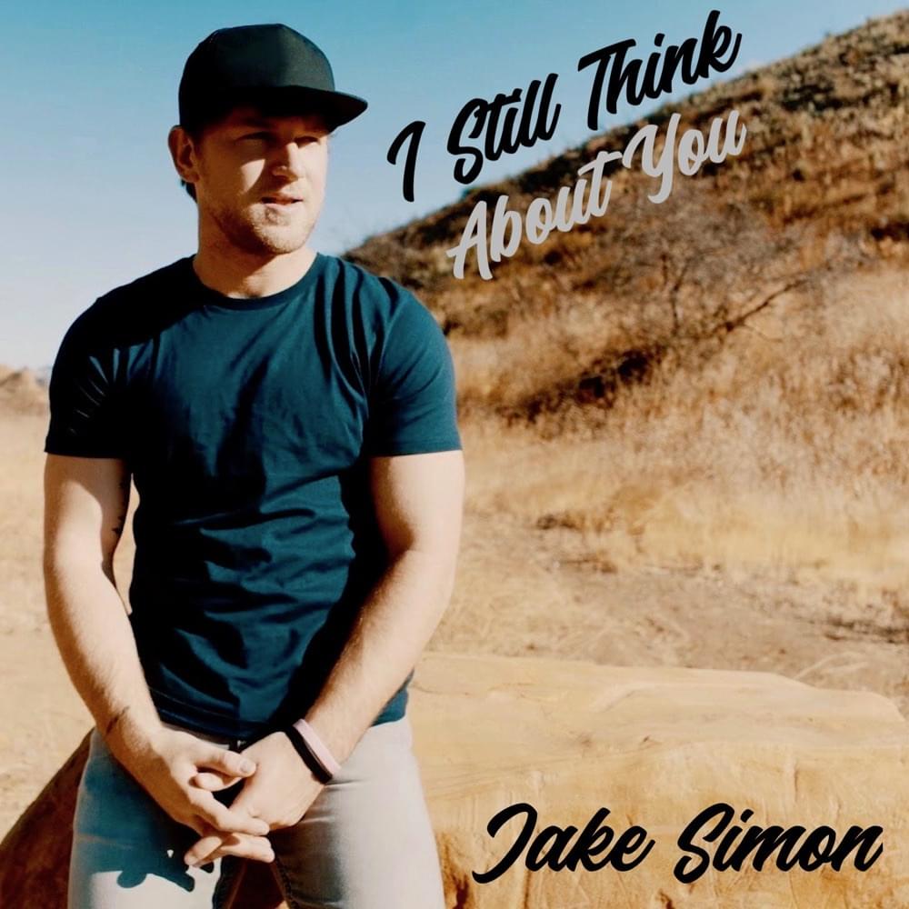 Album cover art for "I Still Think About You" by Jake Simon