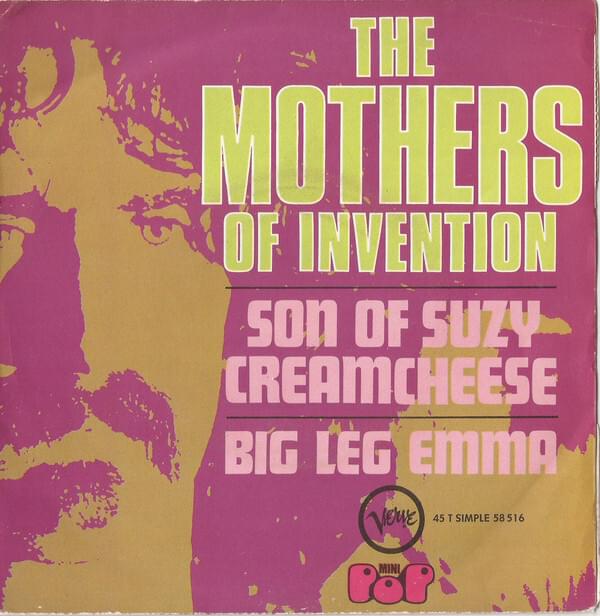 Album cover art for "Son of Suzy Creamcheese" by The Mothers of Invention
