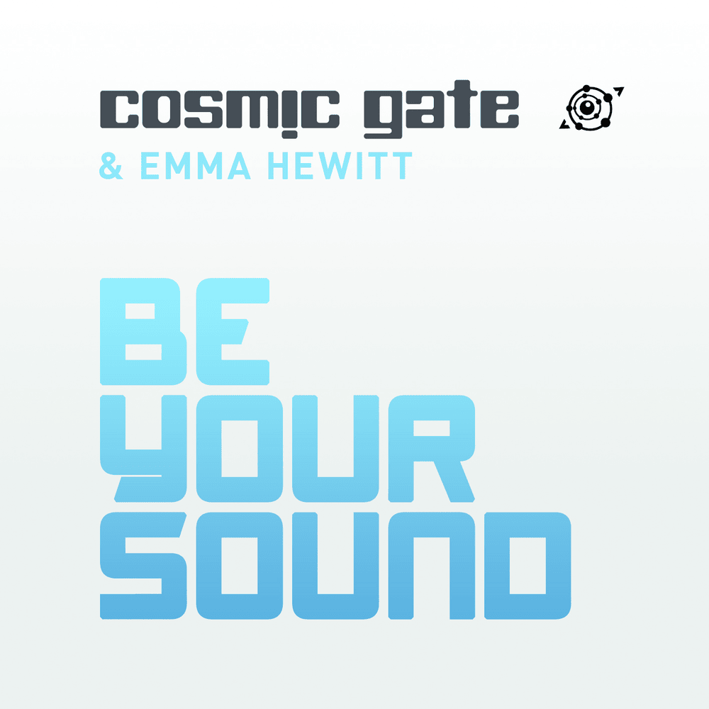 Album cover art for "Be Your Sound" by Cosmic Gate & Emma Hewitt